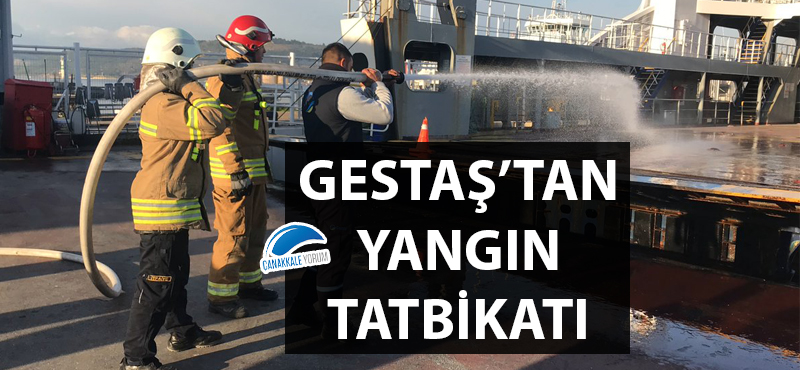 GESTAŞ'tan yangın tatbikatı