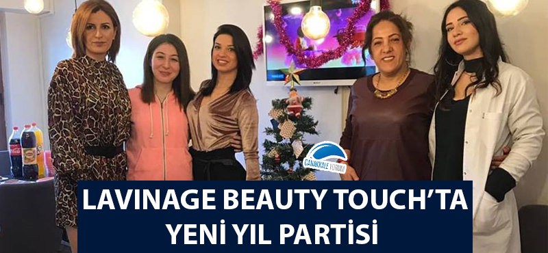 Lavinage Beauty Touch'ta yeni yıl partisi