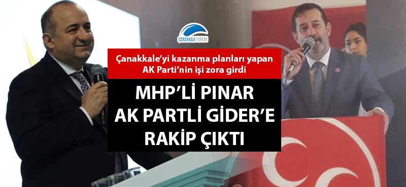 MHP'li Pınar AK Parti'li Gider'e rakip çıktı