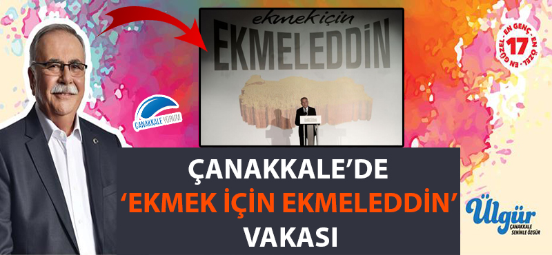 Çanakkale'de 'Ekmek için Ekmeleddin' vakası