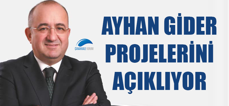 Ayhan Gider projelerini açıklıyor