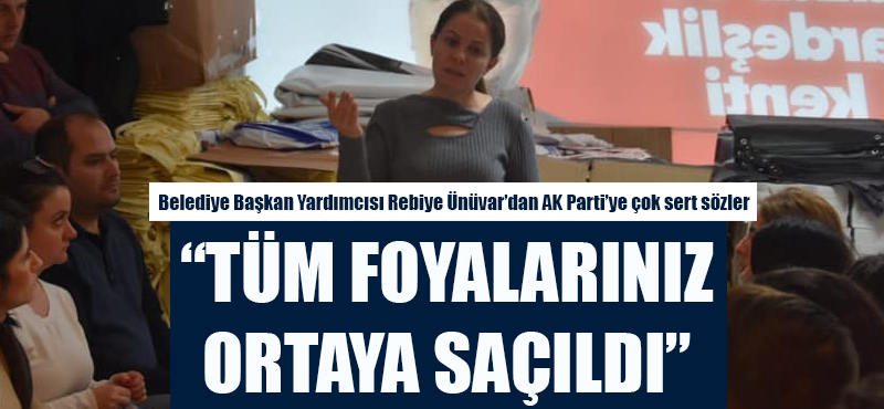 Rebiye Ünüvar'dan AK Parti'ye çok sert sözler!