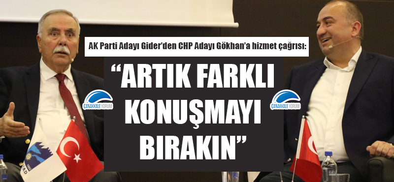 AK Parti Adayı Gider’den CHP Adayı Gökhan’a ‘hizmet’ çağrısı: "Artık farklı konuşmayı bırakın"