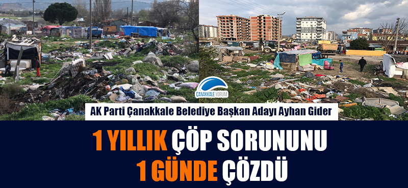 Ayhan Gider 1 yıllık çöp sorununu 1 günde çözdü