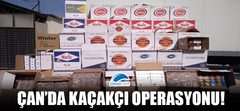 Çan'da kaçakçı operasyonu!