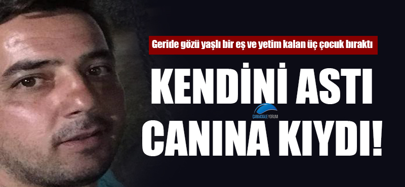 Kendini astı, canına kıydı!