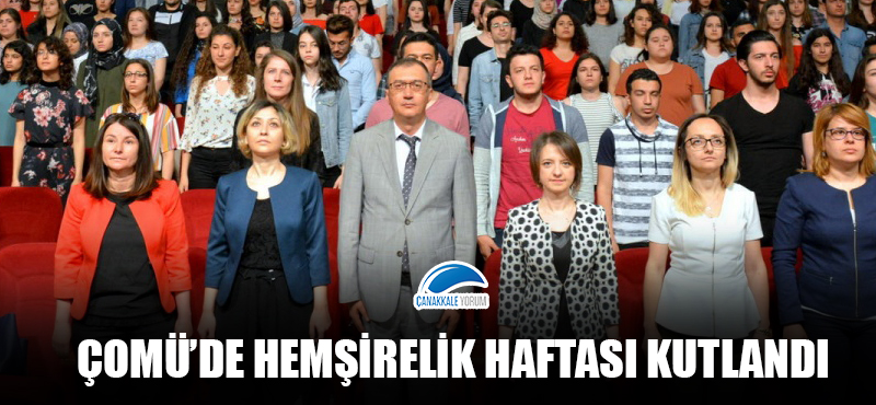 ÇOMÜ'de Hemşirelik Haftası kutlandı