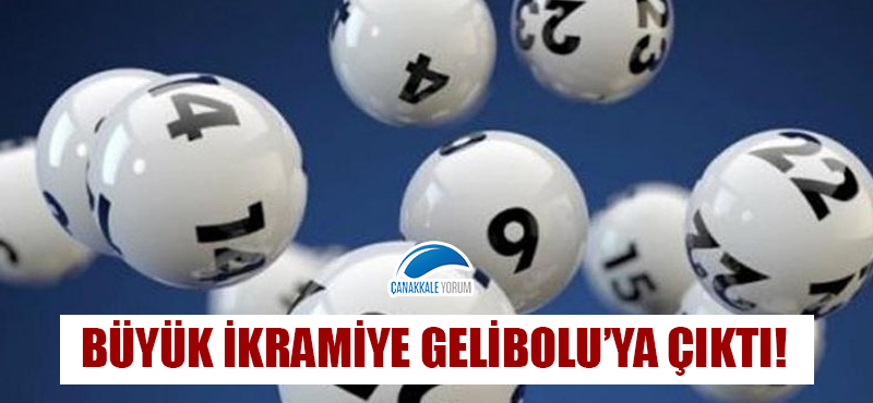 Büyük ikramiye Gelibolu'ya çıktı!