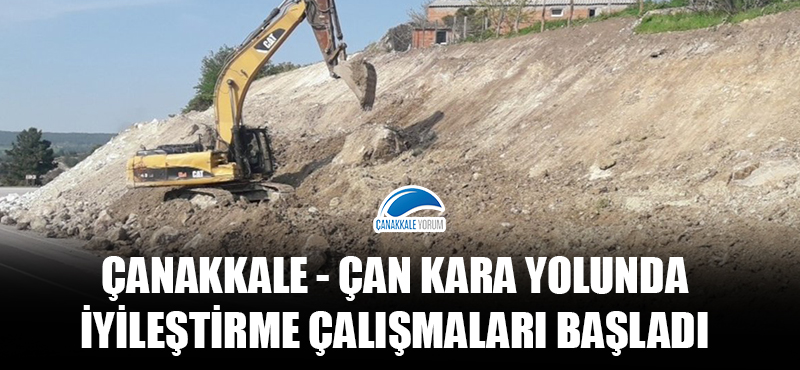 Çanakkale - Çan kara yolunda iyileştirme çalışmaları başladı