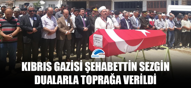 Kıbrıs Gazisi Şehabettin Sezgin dualarla toprağa verildi