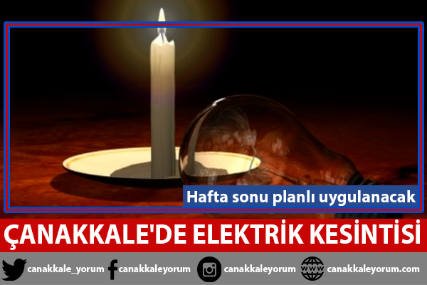 Çanakkale'de elektrik kesintisi (12-13 Ağustos)