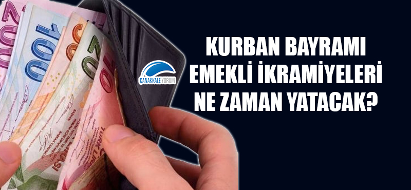 2019 yılı Kurban Bayramı emekli ikramiyeleri ne zaman yatacak?