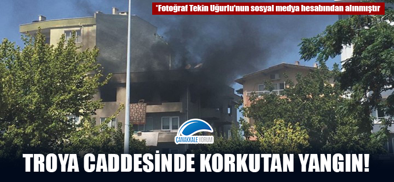 Troya Caddesinde korkutan yangın!