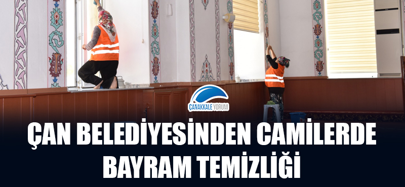 Çan Belediyesinden camilerde bayram temizliği