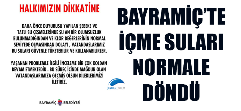 Bayramiç'te içme suları normale döndü