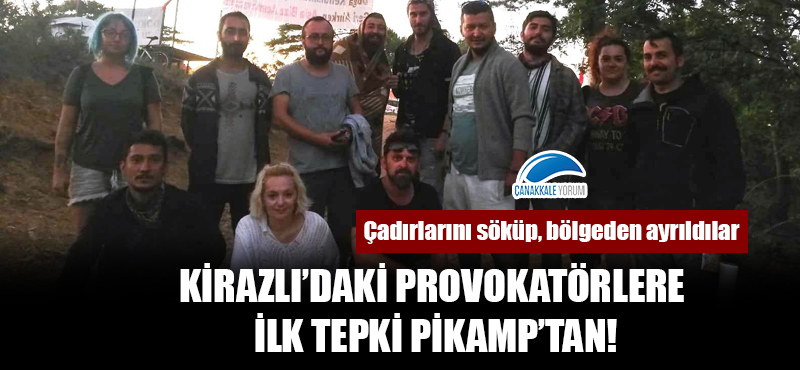 Kirazlı'daki provokatörlere ilk tepki PİKAMP'tan!