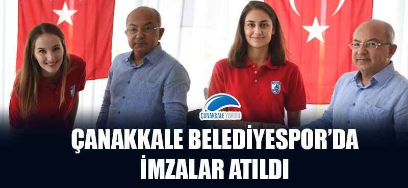 Çanakkale Belediyespor'da imzalar atıldı