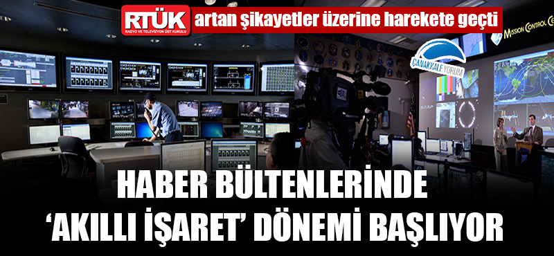 Haber bültenlerinde 'akıllı işaret' dönemi başlıyor