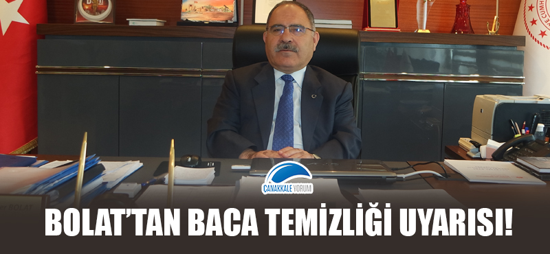 Bolat'tan baca temizliği uyarısı!