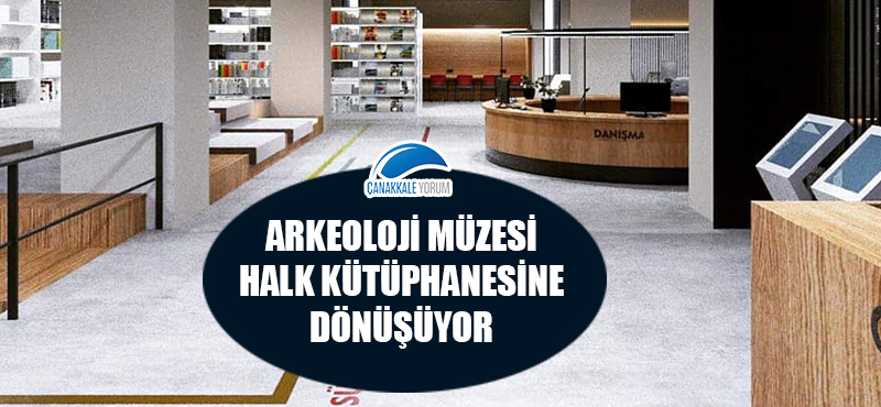 Arkeoloji Müzesi, halk kütüphanesine dönüşüyor