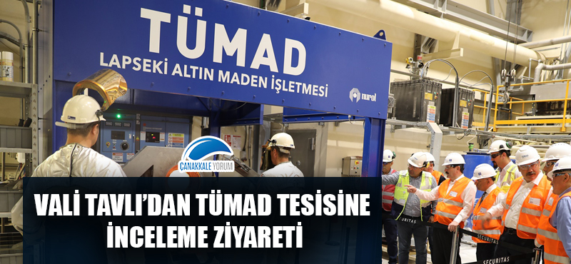 Vali Tavlı'dan TÜMAD tesisine inceleme ziyareti