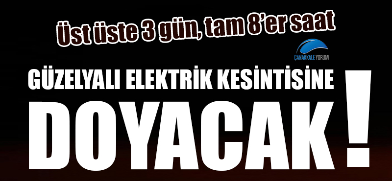 Güzelyalı'da üst üste 3 gün, tam 8'er saat elektrik kesintisi!