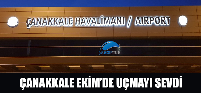 Çanakkale Ekim'de uçmayı sevdi