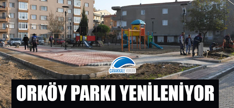 Orköy Parkı yenileniyor