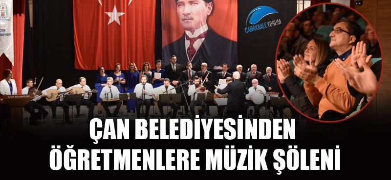 Çan Belediyesinden öğretmenlere müzik şöleni