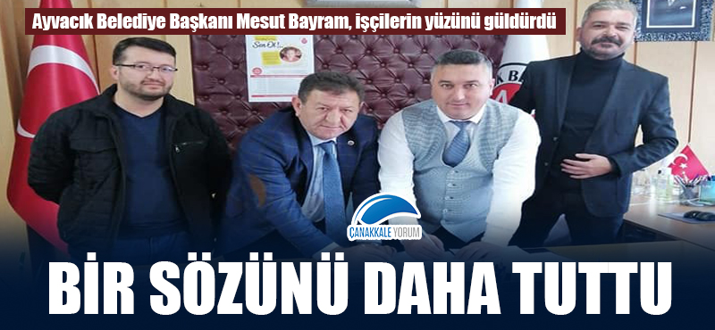 Başkan Bayram bir sözünü daha tuttu