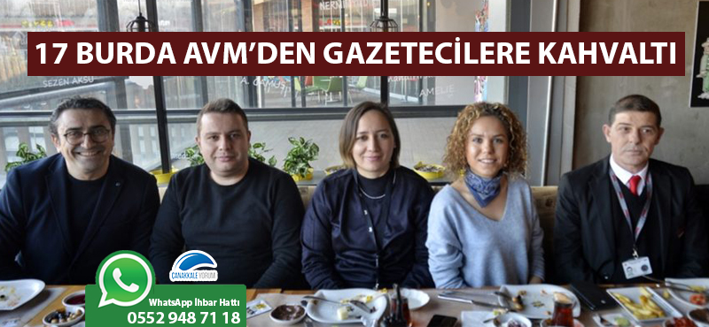 17 Burda AVM'den gazetecilere kahvaltı