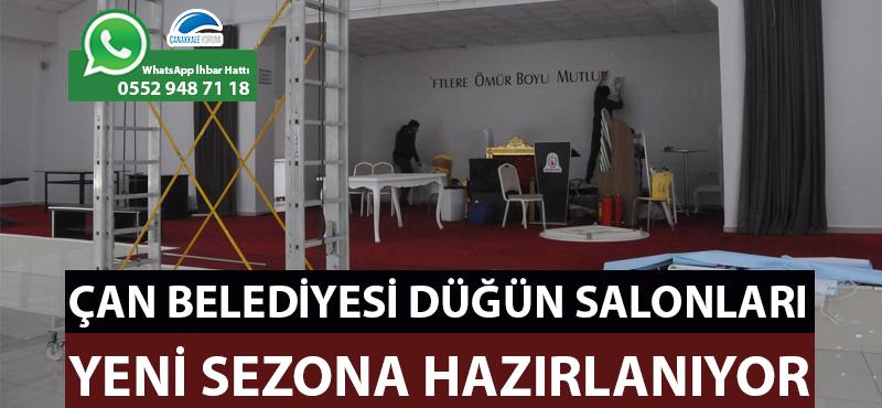 Çan Belediyesi düğün salonları yeni sezona hazırlanıyor