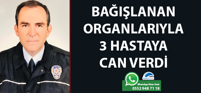 Organlarıyla üç hastaya can verdi