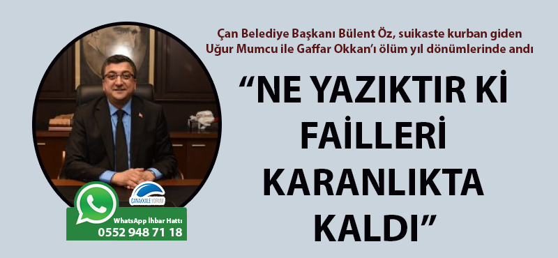 Başkan Öz; Mumcu ve Okkan'ı andı: "Ne yazıktır ki failleri karanlıkta kaldı"