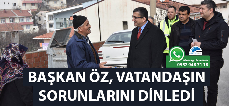 Başkan Öz, vatandaşın sorunlarını dinledi