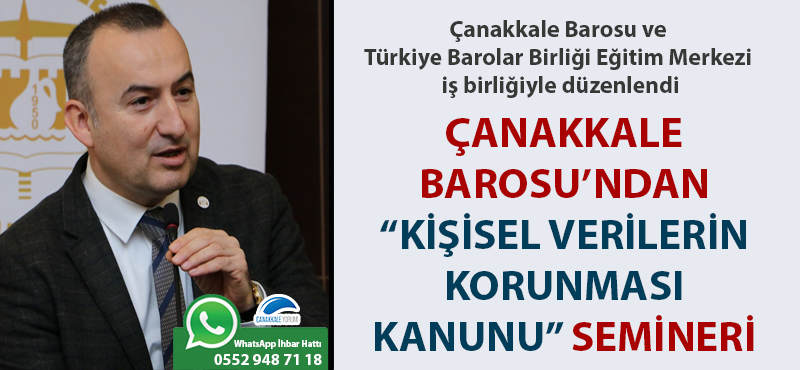 Çanakkale Barosu'ndan "Kişisel Verilerin Korunması Kanunu" semineri