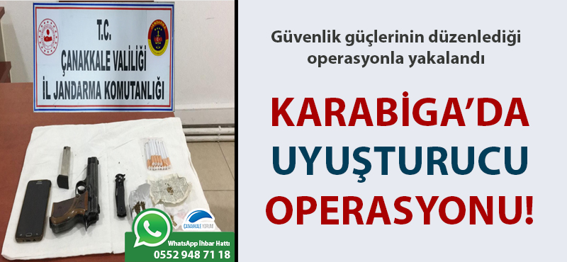 Karabiga'da uyuşturucu operasyonu!