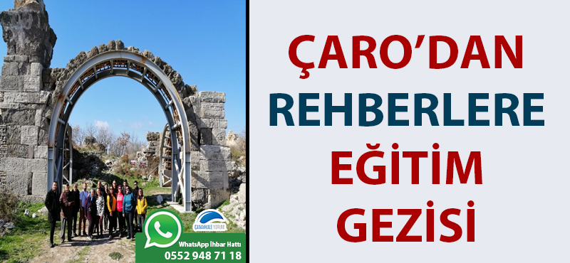 ÇARO'dan rehberlere eğitim gezisi