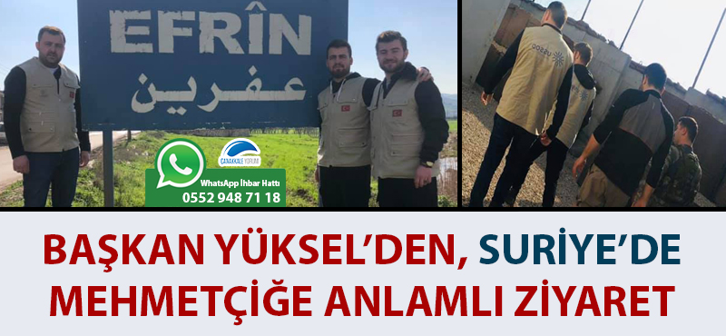 Başkan Yüksel'den Suriye'de Mehmetçiğe anlamlı ziyaret