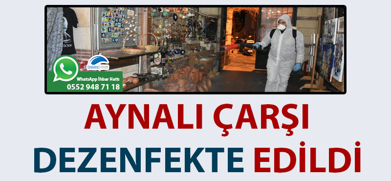 Aynalı Çarşı dezenfekte edildi