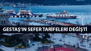 GESTAŞ'ın sefer tarifeleri değişti