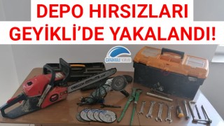 Depo hırsızları Geyikli'de yakalandı!