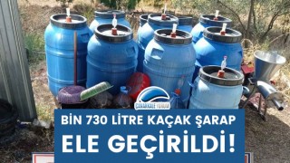 Çanakkale’de bin 730 litre kaçak şarap ele geçirildi!