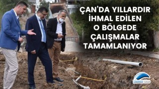 Çan'da yıllardır ihmal edilen o bölgede çalışmalar tamamlanıyor