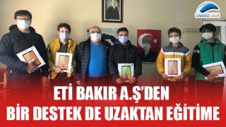 Eti Bakır A.Ş’den bir destek de uzaktan eğitime