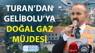 Bülent Turan’dan Gelibolu’ya doğal gaz müjdesi