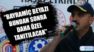 Bülent Turan: “Bayramiç Beyazı bundan sonra daha özel tanıtılacak”