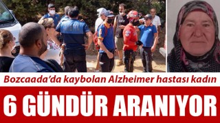 Bozcaada’da kaybolan Alzheimer hastası kadın 6 gündür aranıyor