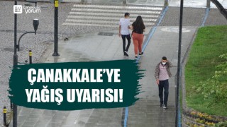 Çanakkale için yağış uyarısı!