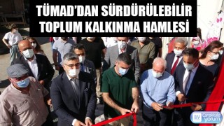 TÜMAD’dan sürdürülebilir toplum kalkınma hamlesi